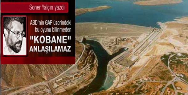ABD’nin Kobani’de GAP Oyunu