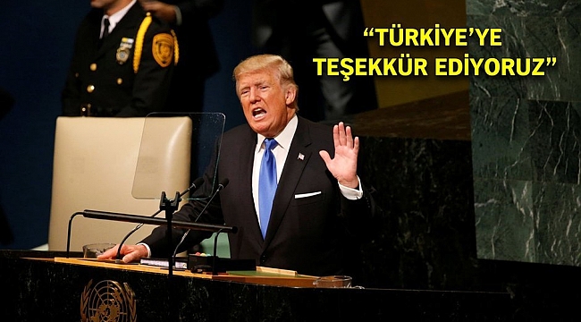 Trump'tan Türkiye'ye Teşekkür
