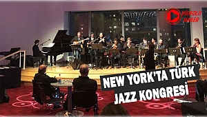 New York'ta Türk Jazz Kongresi