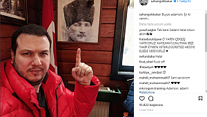 Şahan Gökbakar'dan Atatürk paylaşımı