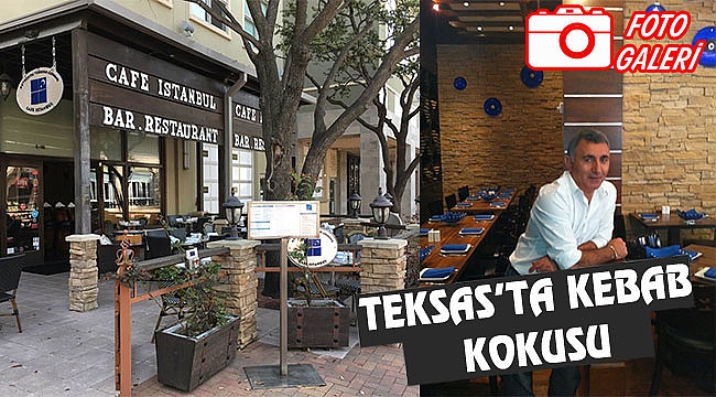 Teksas'ta Türk Lezzetleri: Cafe istanbul