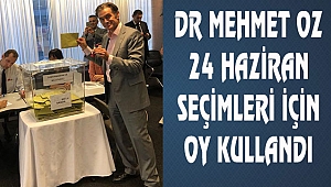 Dr. Mehmet Öz de oy kullandı