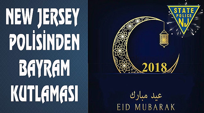 New Jersey Polisinden Bayram Kutlaması