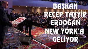 Başkan Erdoğan Hafta sonu New York'ta