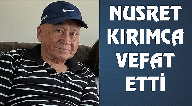 Nusret Kırımca Vefat Etti