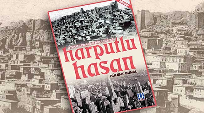 Harput'tan Amerika'ya