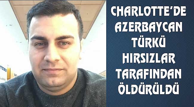 Bir Türk Cinayetide Charlotte'de