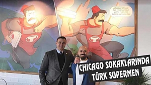 Chicago'nun Türk Süpermeni