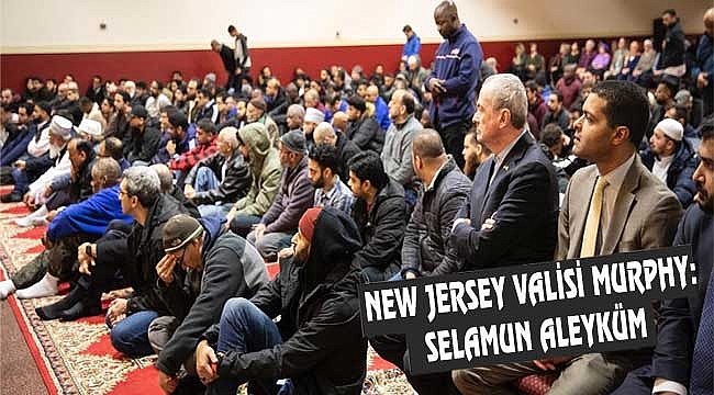 New Jersey Valisi Cuma Namazına Geldi