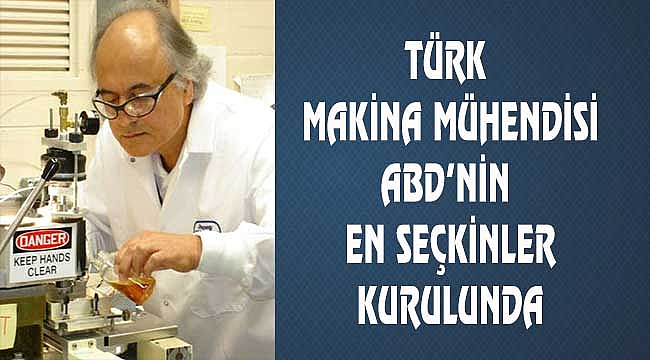 Türk Profesör Ali Erdemir NAE Kurulunda - USA/ABD - www.abdpost.com  Amerika'dan Haberler
