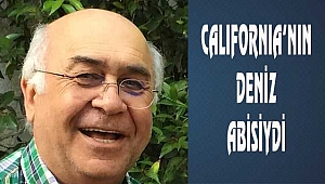 Deniz Yılmaz Orange County'de Vefat Etti