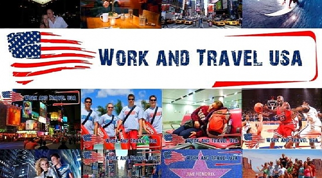 Amerika'ya Work And Travel ile Gelmek