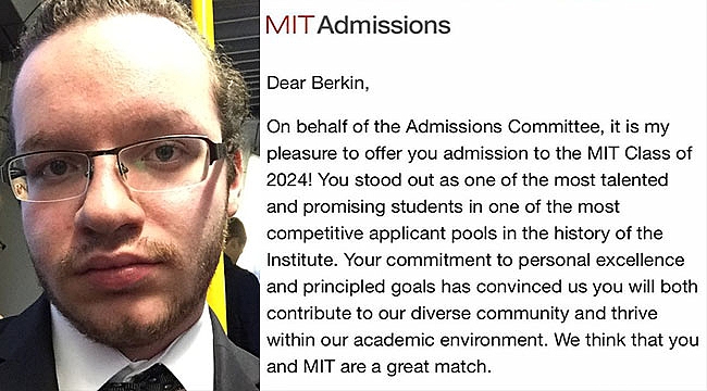 Berkin Binbaş Boston'daki M.I.T'e Kabul edildi