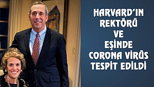 Harvard Üniversitesi Rektörü ve Eşi'nde Corona Çıktı