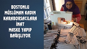 BOSTONLU MÜSLÜMANLARDAN MASKE İMALATI