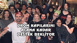 NEW YORK'TA DROM DESTEK BEKLİYOR