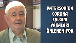 Paterson'da Habip Karaçay Corona'dan Öldü