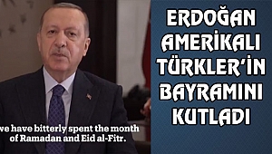 Erdoğan'dan, Amerikalı Türklere Bayram Mesajı