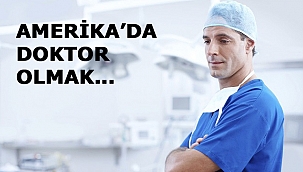 Amerika’da Nasıl Tıp Okunur?
