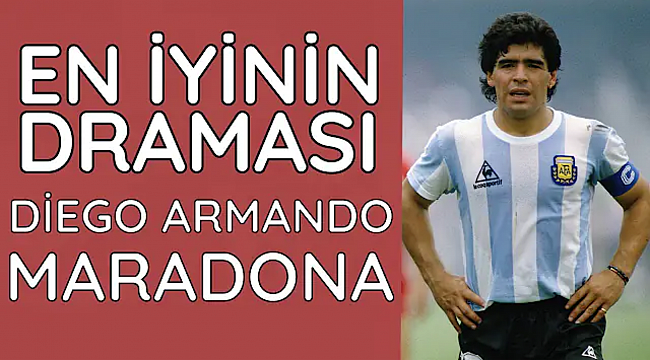 İniş Çıkışlarla Dolu Bir Yaşam: Maradona