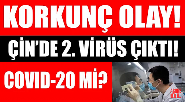 Çin'de Covid-20 Mi Çıktı?