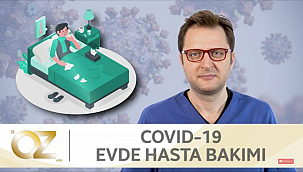 Korona Hastasına Bakanların Yapması Gerekenler