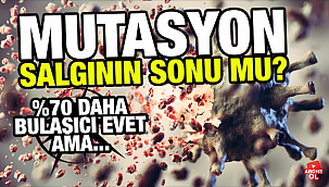 Mutasyon Salgının Sonunu Getirebilir!