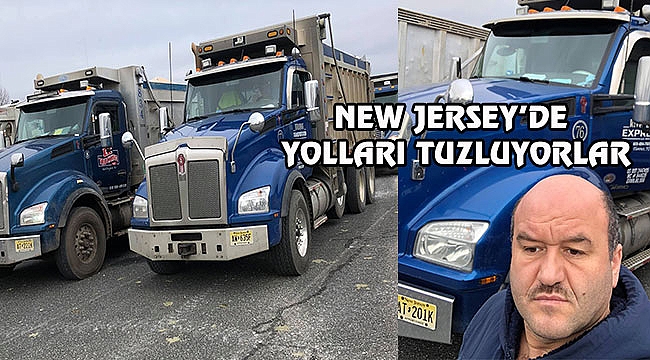 New Jersey'in Yollarını Türkler Tuzluyor