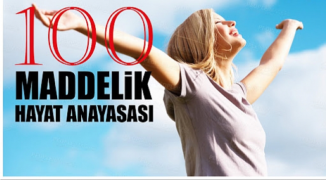 100 Maddelik Hayat Anayasası