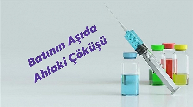 Batının Aşıda Ahlaki Çöküşü