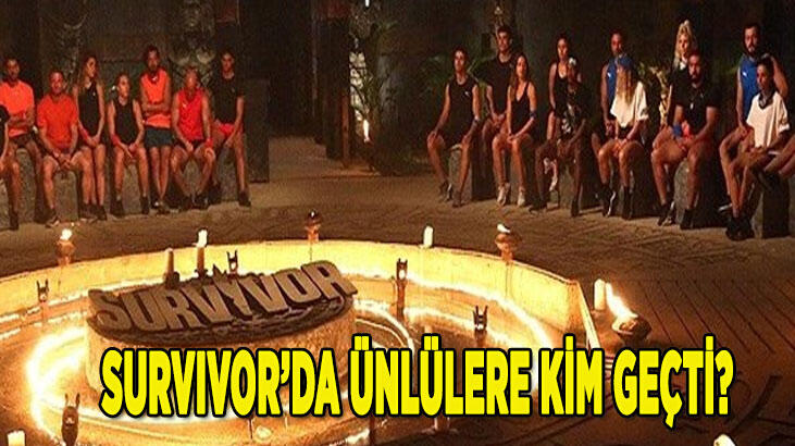Survior'da Ünlülere kim geçti 2021, karşı takıma h