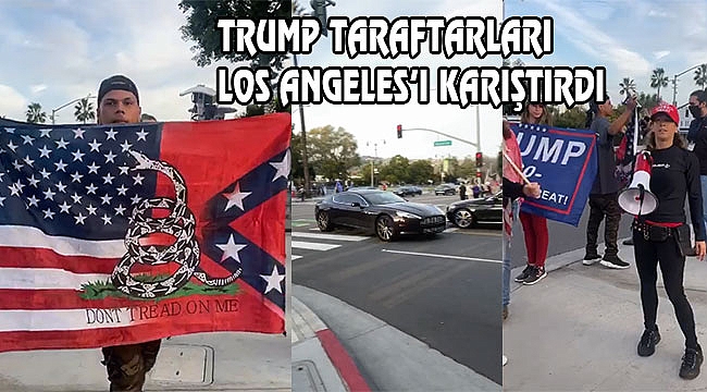 Los Angeles'ta Trump Taraftarları Sokakta