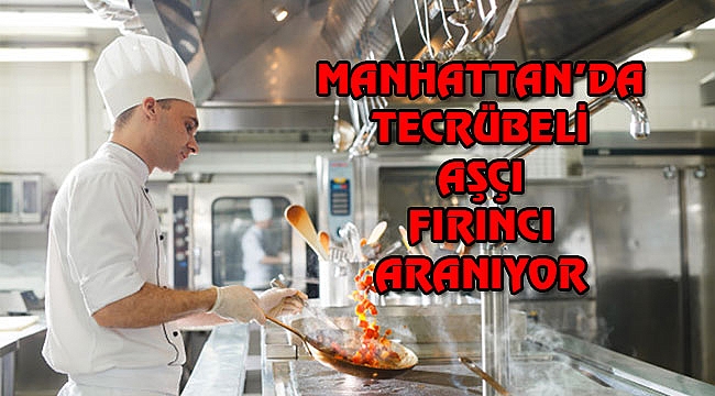 Manhattan'da Aşçı Fırıncı Aranıyor