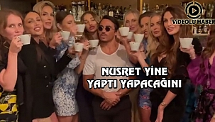 Nusret'in Kızlarla Cappuccino Şovu