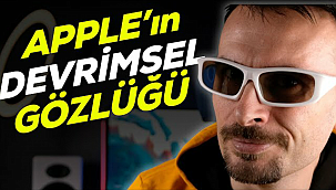 Apple Akıllı Gözlük Yolda...
