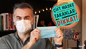 Çift Maske Daha Mı Koruyucu?