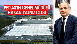 Petlas'a Yeni Genel Müdür: Hakan Yalnız