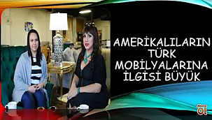 Amerikalılar, Türk Mobilyalarına Aşık!