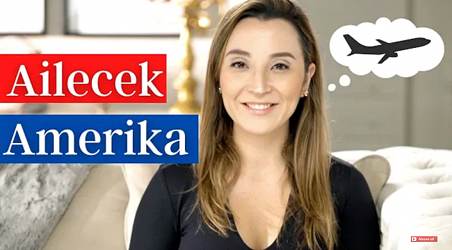 Ailecek ABD'ye Yerleşme Önerileri