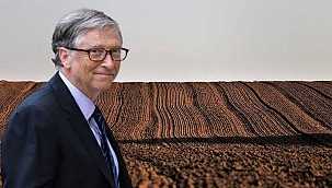 Bill Gates'in Gözü Türkiye Topraklarında