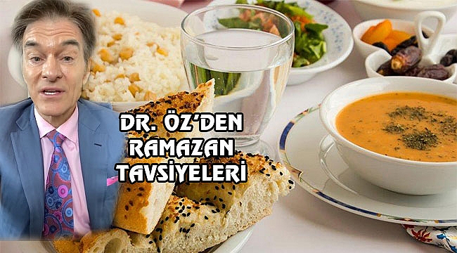 Dr. Öz'den Ramazan'da Beslenme Öneriler