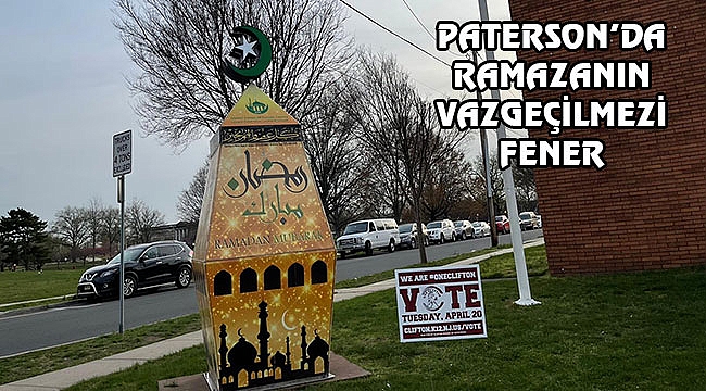 Paterson'da Ramazan Feneri Kuruldu