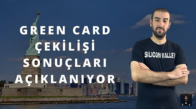 Green Card Çekiliş Sonuçları Ne Zaman Açıklanıyor?