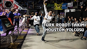 Türk Robot Takımı Houston'a Geliyor