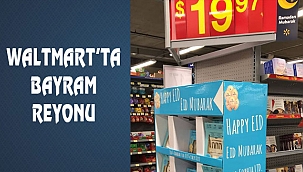 Walmart'ta Bayram Reyonu