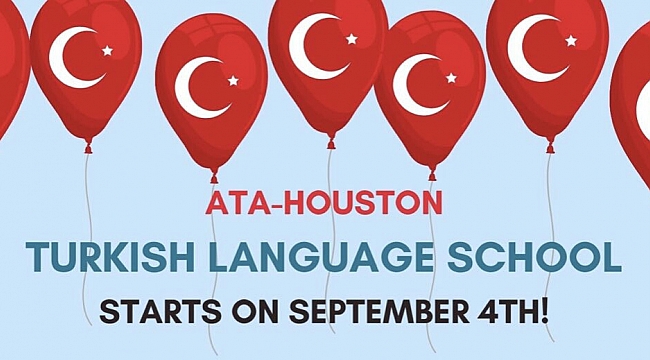 ATA-Houston Türkçe Kursu Başlıyor!..