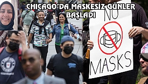 Chicago'da Maskesiz Günler Başladı