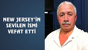 New Jersey'den Halil Güneysu Vefat Etti