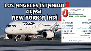 THY'nin Los Angeles Uçağı New York'a İndi