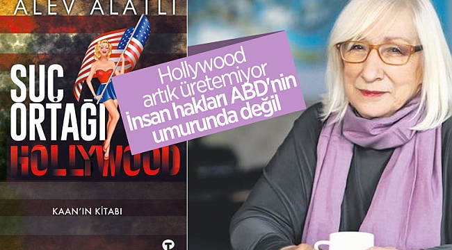 Alev Alatlı'dan, Suç Ortağı Hollywood Kitabı